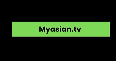 MyAsian TV .